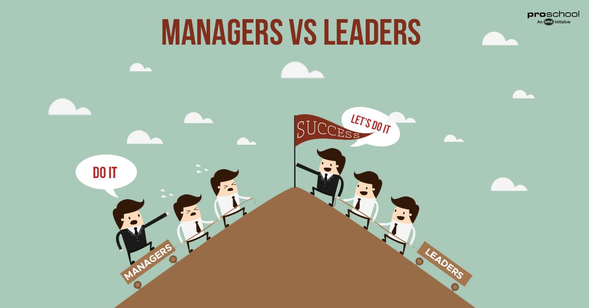 What It Is Like Being A Manager vs. Being A Leader